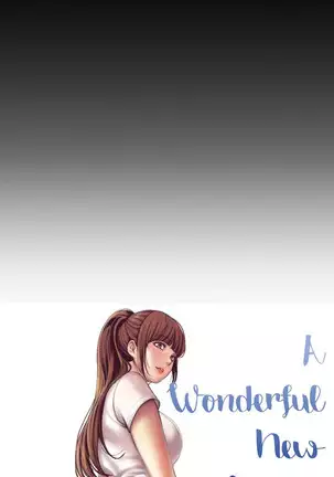 A Wonderful New World Ch.5/?