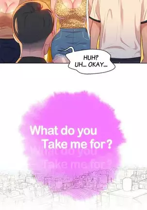 What do you Take me For? Ch.15/?