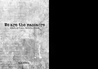 Attack on Titan - We are the massacre
