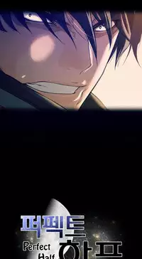 Perfect Half Ch.1-21 (English) (Ongoing)