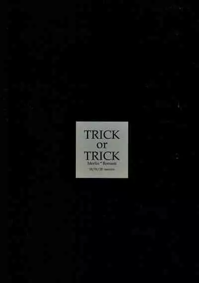TRICK or TRICK