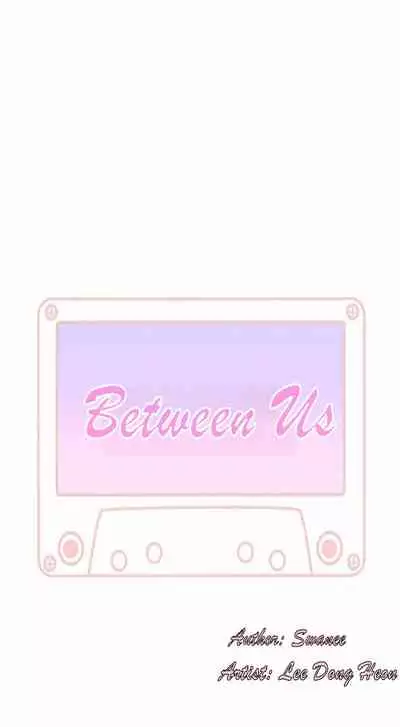 BETWEEN US Ch. 1-30