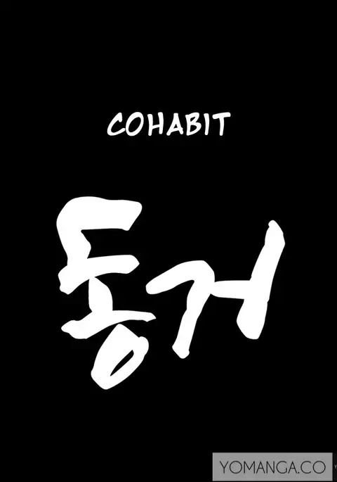 Cohabitation Ch.1-17