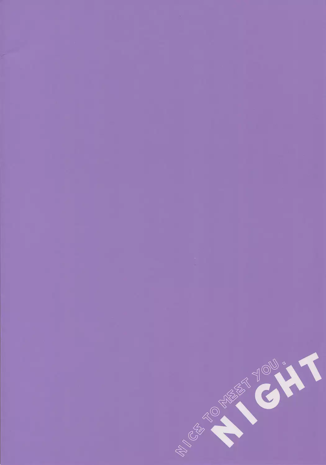 NICE TO MEET YOU, NIGHT