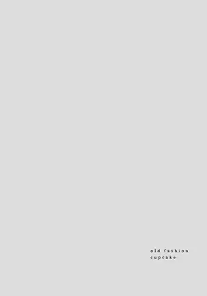 Old-fashioned Cupcake Ch. 1-2