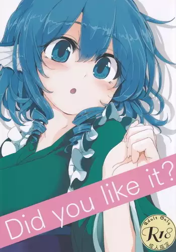 Did you like it？