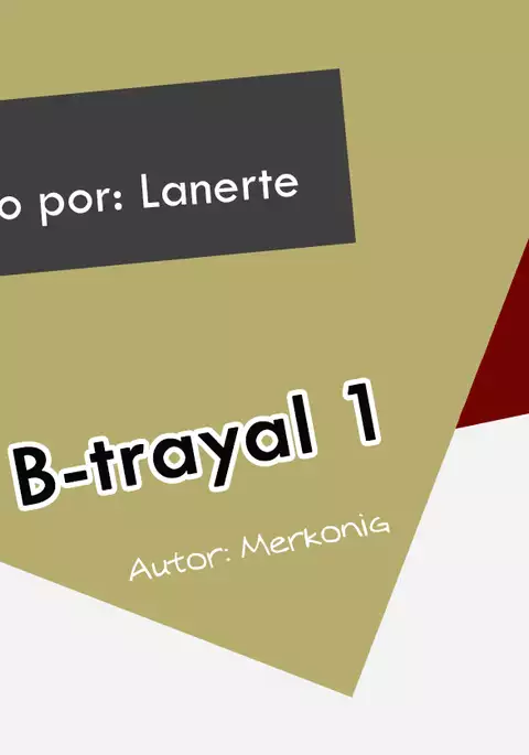 B-trayal 1